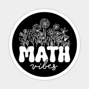 Math Vibes Team Stem Math  Teacher Mathematics Club Magnet